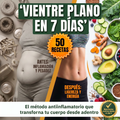 Plan 50 recetas antiinflamatorias + 1 bonus: abdomen plano en 7 dias